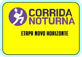 CORRIDAS NOTURNAS NOVO HORIZONTE